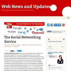 The Social Networking Service