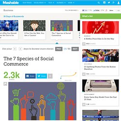 The 7 Species of Social Commerce