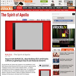 N.A.S.A. - The Spirit of Apollo : LesInrocks.com