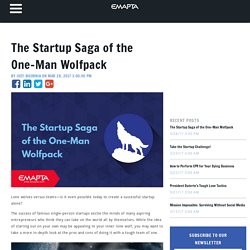 The Startup Saga of the One-Man Wolfpack
