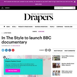 In The Style to launch BBC documentary