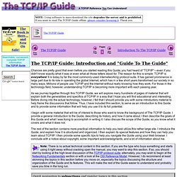 The TCP/IP Guide: Introduction and "Guide To The Guide"