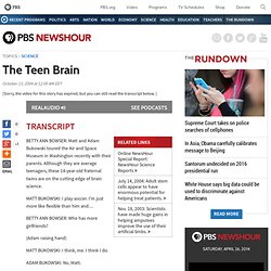 The Teen Brain