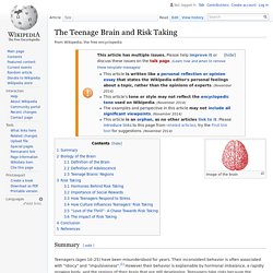 The Teenage Brain and Risk Taking