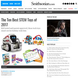 The Ten Best STEM Toys of 2017