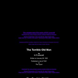 The Terrible Old Man by H. P. Lovecraft