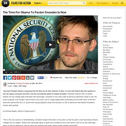 The Time For Obama To Pardon Snowden Is Now