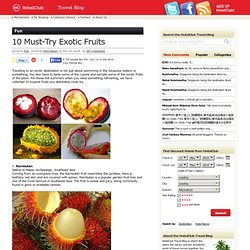 The top 10 exotic fruits