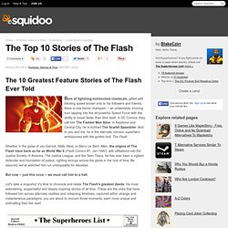 The Top 10 Stories of The Flash