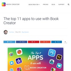 The top 11 apps to use with Book Creator - Book Creator app