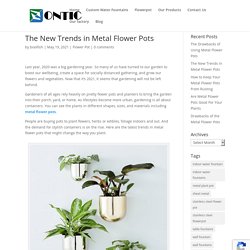 The New Trends in Metal Flower Pots