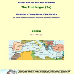 The True Negro (2a): The Berbers (Moors)
