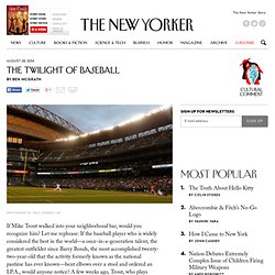 The Twilight of Baseball - The New Yorker