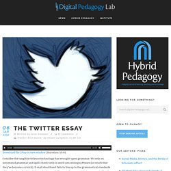 The Twitter Essay - Hybrid Pedagogy