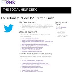 The Ultimate “How To” Twitter Guide