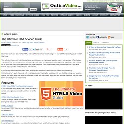 The Ultimate HTML5 Video Guide on Onlinevideo