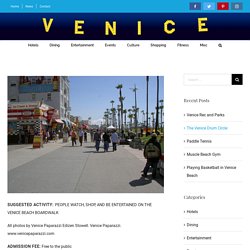 The Venice Beach Boardwalk – Venice Beach