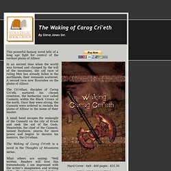 The Waking of Carag Cri'eth - Steve Jones Snr.