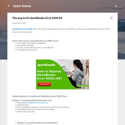 The way to Fix QuickBooks Error 6000 83