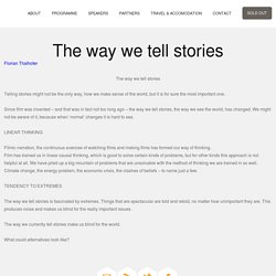 The way we tell stories «