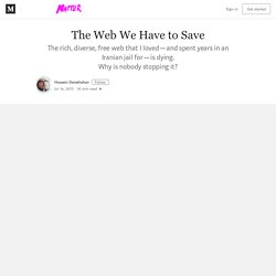 The Web We Have to Save — Matter