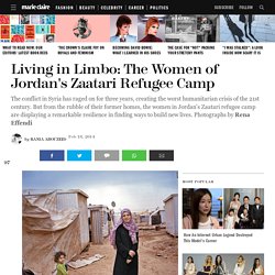 The Women of Zaatari Refugee Camp