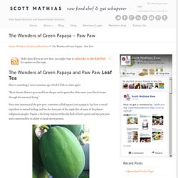 The Wonders of Green Papaya