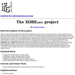 The XOBE project