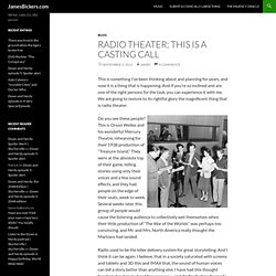 Radio theater: This is a casting call