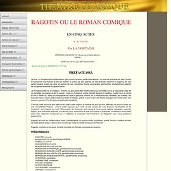 Théâtre Classique : édition de RAGOTIN OU LE ROMAN COMIQUE (LA FONTAINE, Jean de)