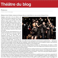 Théâtre du blog, Platonov