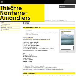 Calme - Théâtre Nanterre-Amandiers