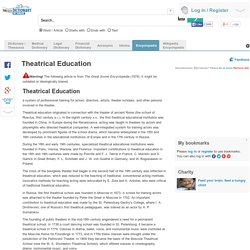 Theatrical Education definition of Theatrical Education in the Free Online Encyclopedia