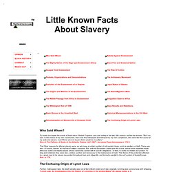 Little Known Facts About Slavery