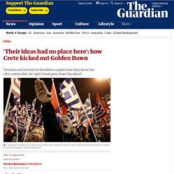 'Their ideas had no place here': how Crete kicked out Golden Dawn