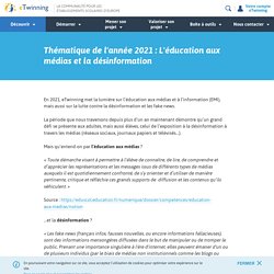 Thématique de l'année 2021 : L'éducation aux médias et la désinformation - eTwinning.fr