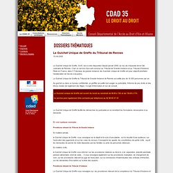 Dossiers thématiques - Conseil Départemental de l'Accès au Droit - Ille et Vilaine - CDAD 35