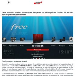 Deux nouvelles chaînes thématiques françaises ont débarqué sur Freebox TV, et elles sont disponibles gratuitement