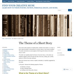 The Theme of a Short Story « Find Your Creative Muse