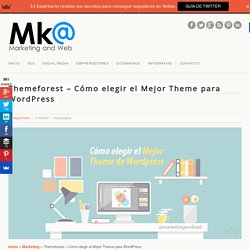 Themeforest - Mejor Responsive Theme para Wordpress