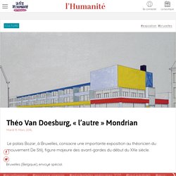 Théo Van Doesburg, « l’autre » Mondrian