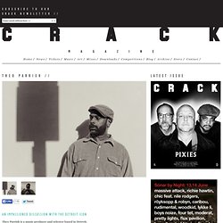 THEO PARRISH // - Crack Magazine