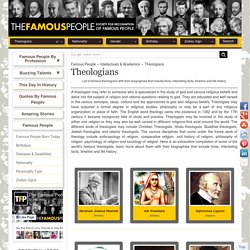 List of Famous Theologians - Biographies, Timelines, Trivia & Life History