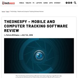 TheOneSpy – Mobile and Computer Tracking Software Review