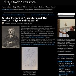 Dr John Theophilus Desaguliers and 'The Newtonian System of the World' - Dr. ...
