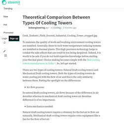 Theoretical Comparison Between Types Of Cooling Towers