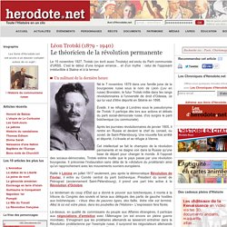 Léon Trotski (1879 - 1940) - Le théoricien de la révolution permanente