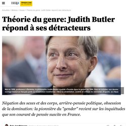 Théorie du genre: Judith Butler répond à ses détracteurs