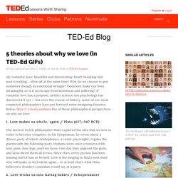 5 theories about why we love (in TED-Ed GIFs)