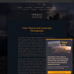 Color Theory and Landscape Photography — Ted Gore